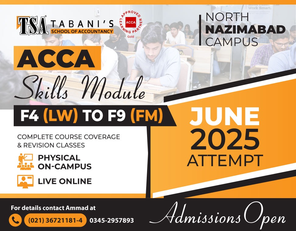 ACCA Skills Module June 2025 – TSA North Nazimabad Campus | Physical & Online Classes Available | Admissions Open